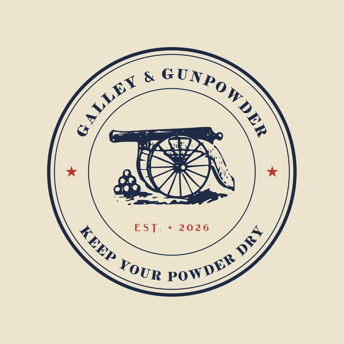 A round seal with GALLEY & GUNPOWDER arched across the top and KEEP YOUR POWDER DRY around the bottom, two red stars, and at its centre an engraving of a field gun beside a pile of cannonballs, with EST. 2026 in red.