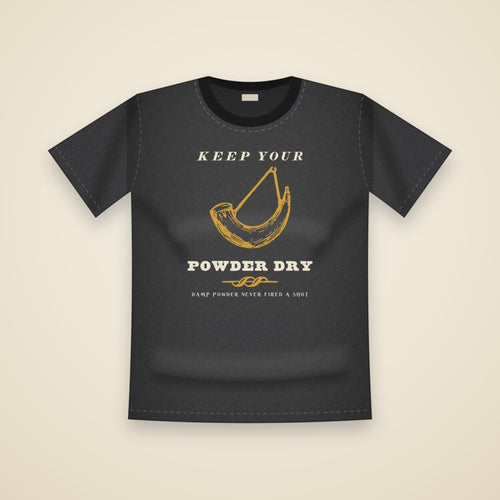 Keep Your Powder Dry T-Shirt in Black