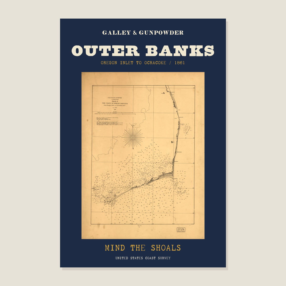 Outer Banks poster: the 1861 Coast Survey chart of the North Carolina coast on aged paper, framed in navy, under OUTER BANKS and OREGON INLET TO OCRACOKE / 1861, with MIND THE SHOALS in brass.