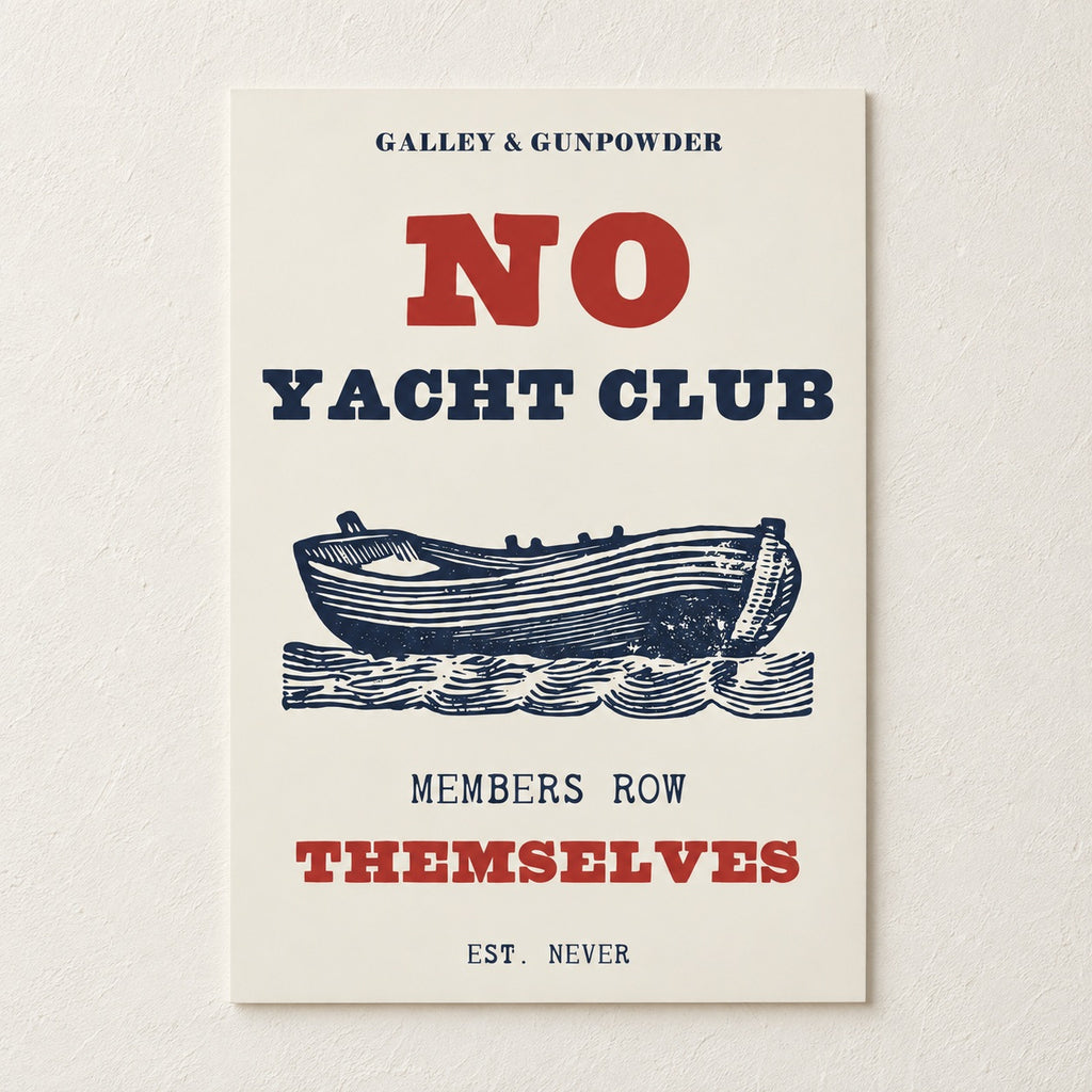 No Yacht Club Poster on a wall