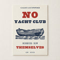 No Yacht Club Poster on a wall