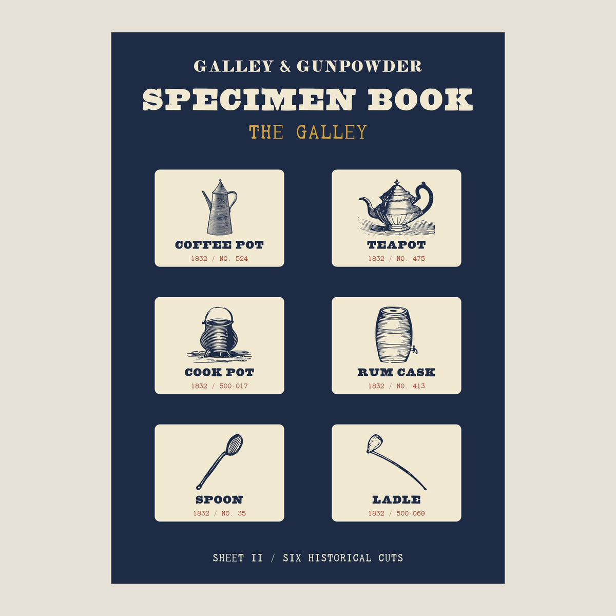 The Galley sticker sheet: SPECIMEN BOOK, THE GALLEY on navy, with six cream stickers of a coffee pot, teapot, cook pot, rum cask, spoon and ladle, each with its year and cut number, and SHEET II / SIX HISTORICAL CUTS below.
