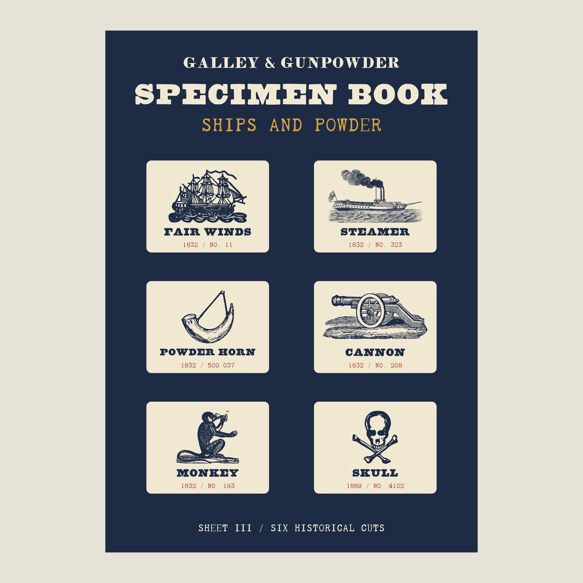 Ships and Powder sticker sheet: SPECIMEN BOOK, SHIPS AND POWDER on navy, with six cream stickers of a sailing ship, steamer, powder horn, cannon, monkey and skull, each with its year and cut number, and SHEET III / SIX HISTORICAL CUTS below.