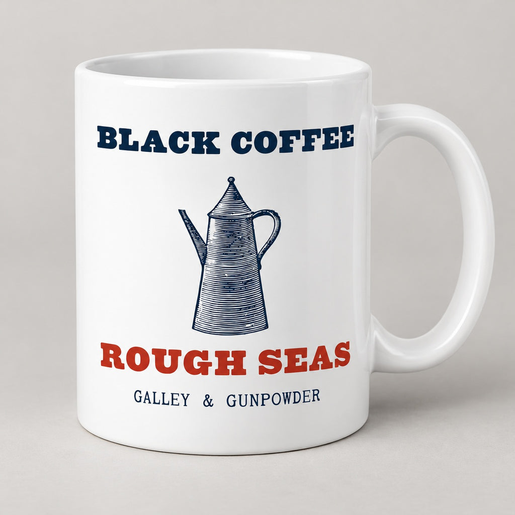 Black Coffee, Rough Seas Mug
